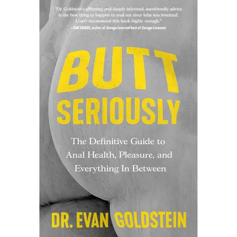 Anal Books Butt Seriously The Definitive Guide to Anal Health